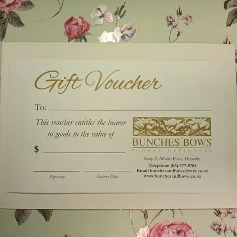 Gift Voucher Bunches & Bows Florist Shop 9 Albion Place Dunedin 9016 New Zealand